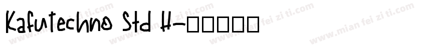 KafuTechno Std H字体转换
